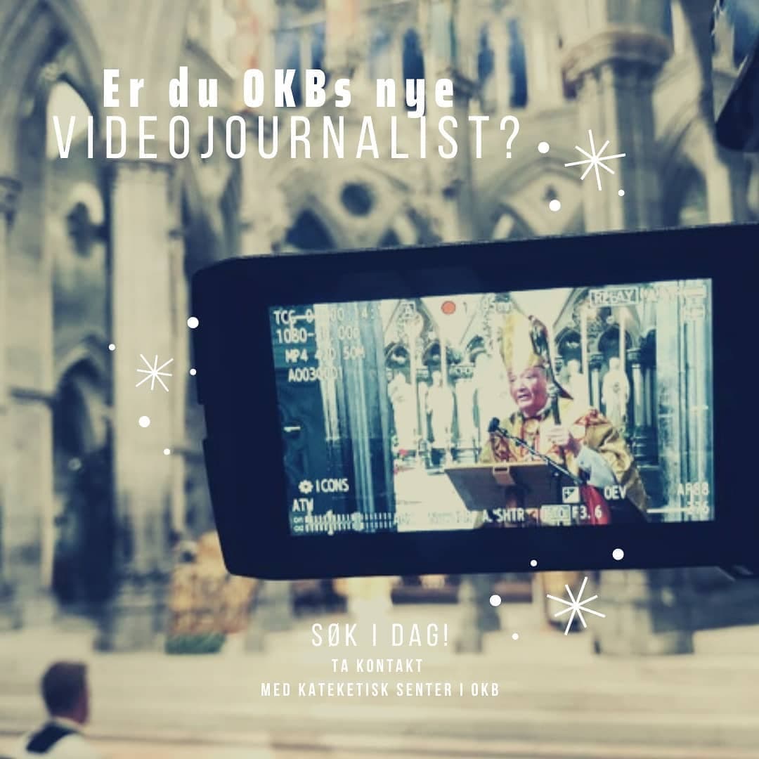 Oslo katolske bispedømme søker videojournalist